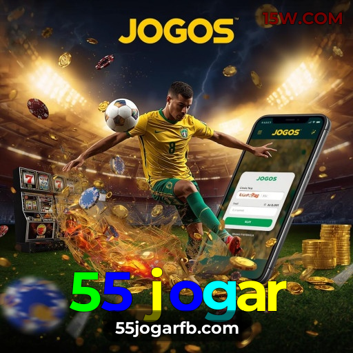 55 jogar: O Melhor Site de Apostas Online e Cassino no Brasil